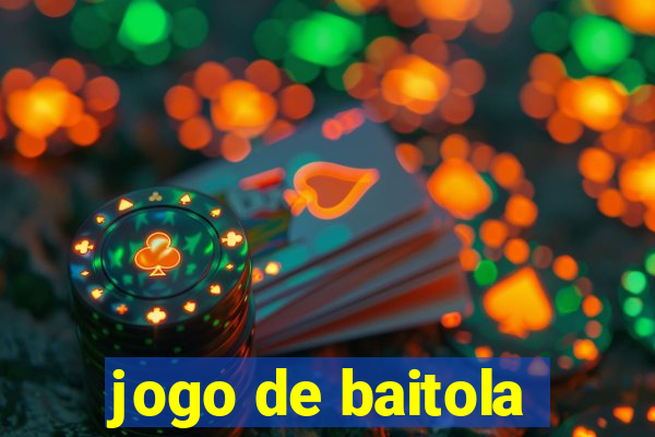 jogo de baitola